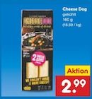 Netto Marken-Discount - Cheese Dog Angebot im Prospekt Cheese Dog bei Netto Marken-Discount im Prospekt "" für 2,99 €