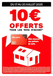 Prospectus Brico Dépôt à Bussy-Saint-Martin: "10€ OFFERTS", 1} page, 17/07/2025 - 20/07/2025