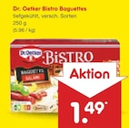 Bistro Baguettes von Dr. Oetker für 1,49 € bei Netto Marken-Discount im Angebot Bistro Baguettes von Dr. Oetker im aktuellen Netto Marken-Discount Prospekt
