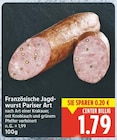 Französische Jagdwurst Pariser Art für 1,79 € bei E center im Angebot Französische Jagdwurst Pariser Art im aktuellen E center Prospekt