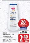 Advanced Care Pflegedusche von Dove für 2,49 € bei EDEKA im Angebot Advanced Care Pflegedusche von Dove im aktuellen EDEKA Prospekt