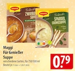 Aktuelles Maggi Für Genießer Suppe Angebot bei famila Nordost in Lübeck ab 0,79 €