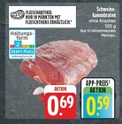 Schweinekammbraten bei nah und gut im Prospekt "" für 0,59 €