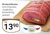 Rinderrollbraten im Angebot bei GLOBUS in Wolfenbüttel Rinderrollbraten Angebote von Charoluxe bei GLOBUS Wolfenbüttel für 13,90 €