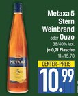 5 Stern Weinbrand im Angebot bei E center in Germering 5 Stern Weinbrand Angebote von Metaxa bei E center Germering für 10,99 €