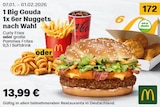 172 1 Big Gouda 1x 6er Nuggets nach Wahl im McDonalds Prospekt 172 1 Big Gouda 1x 6er Nuggets nach Wahl von McDonald's im aktuellen McDonalds Prospekt für 13,99 €