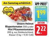 Rispentomaten Angebote bei EDEKA Rottenburg für 1,99 €