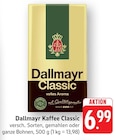 Kaffee Classic im Angebot bei EDEKA in Bruchsal Kaffee Classic Angebote von Dallmayr bei EDEKA Bruchsal für 6,99 €