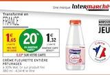 Crème fleurette entière - PÂTURAGES à 1,32 € dans le catalogue Intermarché Super