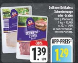 Aktuelle Schweinebraten Angebote bei EDEKA in Erlangen Aktuelles Delikatess Schweinezunge Angebot bei EDEKA in Erlangen ab 1,29 €