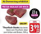 Thunfisch-Steaks Angebote bei E center Schorndorf für 3,99 €