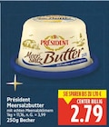 Meersalzbutter von Président im aktuellen E center Prospekt