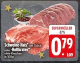 Aktuelles Schweine-Hals oder -Rollbraten Angebot bei EDEKA in Augsburg ab 0,79 €