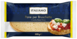 Tranches de pain à bruschetta - ITALIAMO dans le catalogue Lidl