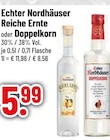 Reiche Ernte im Trinkgut Prospekt Reiche Ernte von Echter Nordhäuser im aktuellen Trinkgut Prospekt für 5,99 €