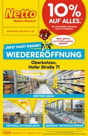 Aktueller Netto Marken-Discount Oberkotzau Prospekt "Wiedereröffnung - 10% auf ALLES" mit 6 Seiten