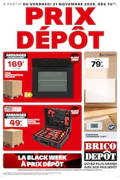 Prospectus Bricolage Brico Dépôt en cours à Ingré et alentours, "PRIX DÉPÔT", 1 page, 21/11/2025 - 04/12/2025 Catalogue Bricolage Brico Dépôt en cours à Ingré et alentours, "PRIX DÉPÔT", 1 page, 21/11/2025 - 04/12/2025