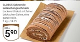 Sahnerolle Lebkuchengeschmack im Angebot bei GLOBUS in Saarlouis Sahnerolle Lebkuchengeschmack Angebote von GLOBUS bei GLOBUS Saarlouis für 5,90 €