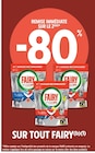 -80% de remise immédiate sur le 2ème sur tout Fairy - Fairy en promo chez Intermarché Saint-Chamond