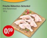 Frische Hähnchen-Schenkel für 0,59 € bei V-Markt im Angebot Frische Hähnchen-Schenkel im aktuellen V-Markt Prospekt