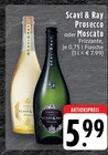 Prosecco Frizzante Angebote von Scavi & Ray bei E center Mönchengladbach für 5,99 €