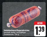 Zwiebelsmetturst im Angebot bei E center in Erlangen Zwiebelsmetturst Angebote bei E center Erlangen für 1,39 €