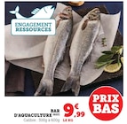 Bar d'aquaculture en promo chez Super U Tarbes à 9,99 €