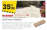 Pavé Tepia 3 Formats à Tout Faire dans Ézy-sur-Eure