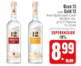 Anis-Spirituose/-Likör Angebote von Ouzo 12 oder Gold 12 bei EDEKA Landshut für 8,99 €