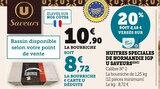 Huîtres spéciales de Normandie IGP - U Saveurs en promo chez U Express Tourcoing à 8,72 €