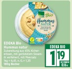 Hummus natur von EDEKA Bio für 1,19 € bei EDEKA im Angebot Hummus natur von EDEKA Bio im aktuellen EDEKA Prospekt