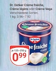Crème fraîche Angebote von Dr. Oetker bei GLOBUS Willich für 0,99 €