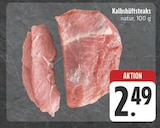 Aktuelle Steak Angebote bei E center in Jena Aktuelles Kalbshüftsteaks Angebot bei E center in Jena ab 2,49 €