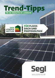 Segl Bauzentrum Prospekt für Außernzell: "Trend-Tipps FÜR DIE ENERGETISCHE SANIERUNG", 8 Seiten, 04.10.2024 - 13.10.2024