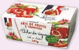 Promo Pâte de fruit à trancher à 2,83 € dans le catalogue Super U à Buisson