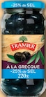 Olives noires à la grecque dénoyautées -25% de sel - TRAMIER dans le catalogue Netto