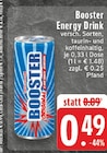 Aktuelles Booster Energy Drink Angebot bei E center in Duisburg ab 0,49 €