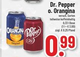 Dr. Pepper oder Orangina im Angebot bei Trinkgut in Bergisch Gladbach Dr. Pepper oder Orangina Angebote von Dr. Pepper bei Trinkgut Bergisch Gladbach für 0,99 €