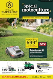 Prospectus Jardineries & Animaleries de Espace Emeraude à Thouarcé: "Spécial motoculture", 24 pages, 25/02/2026 - 27/06/2026