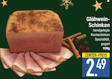 Glühwein-Schinken  im aktuellen EDEKA Prospekt für 2,49 €
