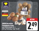 EDEKA Reinsberg - Herzstücke Champignons braun Angebot im Prospekt Herzstücke Champignons braun bei EDEKA im Reinsberg Prospekt für 2,49 €