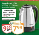 Aktuelle Wasserkocher Angebote bei GLOBUS in Rostock Aktuelles Wasserkocher 13704 Angebot bei GLOBUS in Rostock ab 4,99 €