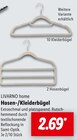 Hosen-/Kleiderbügel von LIVARNO home für 2,69 € bei Lidl im Angebot Hosen-/Kleiderbügel von LIVARNO home im aktuellen Lidl Prospekt