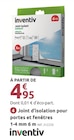 Mr.Bricolage Chalonnes-sur-Loire - Promo Joint d'isolation pour portes et fenêtres 1-4 mm 6 m Promo Joint d'isolation pour portes et fenêtres 1-4 mm 6 m à 4,95 € dans le catalogue Mr.Bricolage à Chalonnes-sur-Loire