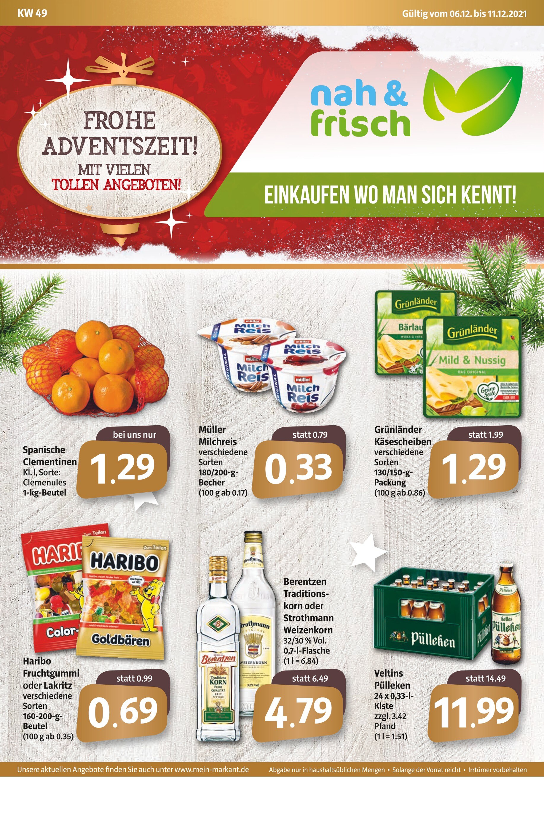 nah&frisch Prospekt für Neustadt mit 9 Seiten nah&frisch Prospekt für Neustadt: "Frohe Adventszeit! Mit vielen tollen Angeboten!", 9 Seiten, 06.12.2021 - 11.12.2021