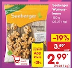 Walnusskerne im Angebot bei Netto Marken-Discount in Düsseldorf Walnusskerne Angebote von Seeberger bei Netto Marken-Discount Düsseldorf für 2,99 €