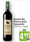 Solaz Tempranillo Bio im Angebot bei E center in Homburg Solaz Tempranillo Bio Angebote von Osborne bei E center Homburg für 4,99 €