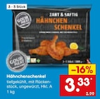 Aktuelles Hähnchenschenkel Angebot bei Netto Marken-Discount in Heilbronn ab 3,33 €