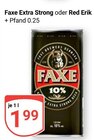 Extra Strong Angebote von Faxe bei GLOBUS Gera für 1,99 €