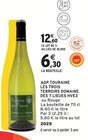 Promo AOP Touraine Les Trois Terroirs HVE3 à 12,60 € dans le catalogue Intermarché Super à Champeix